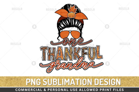 One thankful grandma Sublimation Design Sublimation Regulrcrative 
