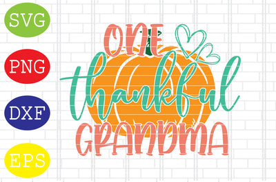One Thankful Grandma Svg, Thanksgiving Svg, Welcome Fall Svg, Hello Fall Svg, Pumpkin Svg, Autumn Svg SVG DigitalSvgFiles 