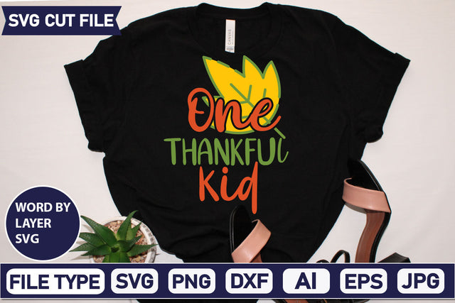 One Thankful Kid SVG Cut File SVGs,quotes-and-sayings,food-drink mini-bundles,print-cut,on-sale Clipart Clip Art Sublimation or Vinyl Shirt Design SVG DesignPlante 503 