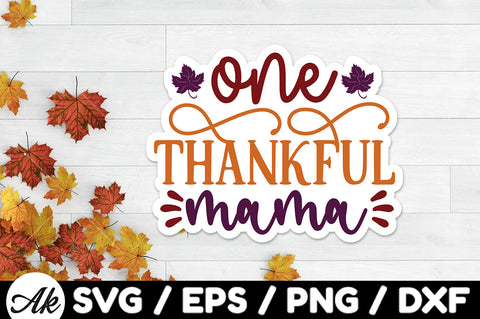 One thankful mama Stickers SVG SVG akazaddesign 