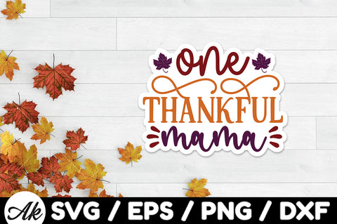 One thankful mama Stickers SVG SVG akazaddesign 