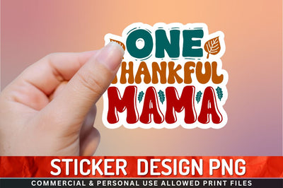 One thankful mama Sublimation PNG Sublimation Regulrcrative 