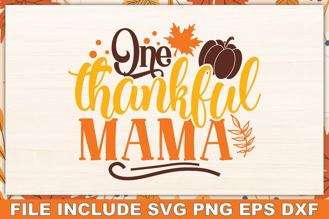 One thankful mama SVG Ariyan 