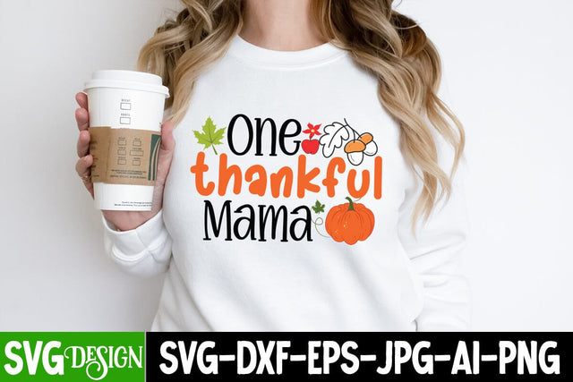 One Thankful Mama SVG Cut File, One Thankful Mama Sublimation Design , One Thankful Mama PNG SVG BlackCatsMedia 