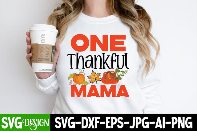One Thankful Mama SVG Cut File, One Thankful Mama SVG Design, Fall Farmhouse SVG Cut File , Fall Farmhouse SVG Quotes , Fall SVG Cut File, Autumn SVG Cut File,Fall Sublimation PNG SVG BlackCatsMedia 