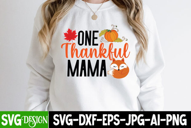 One Thankful mama SVG Cut File, One Thankful mama SVG Design, Fall Season SVG Cut File, Fall Season Sublimation Design, Thanksgiving SVG Quotes , Thanksgiving SVG Design , Fall SVG Design, Autumn SVG Cut File SVG BlackCatsMedia 