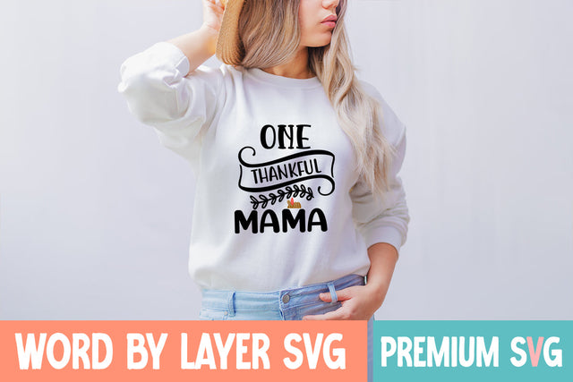 One Thankful Mama SVG CUT FILE SVG Blessedprint 