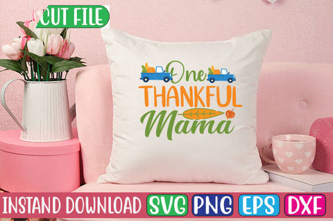 One Thankful Mama SVG Cut File SVGs, Quotes and Sayings, Food & Drink, Holiday,On Sale, SVG Studio Innate 