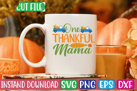 One Thankful Mama SVG Cut File SVGs, Quotes and Sayings, Food & Drink, Holiday,On Sale, SVG Studio Innate 