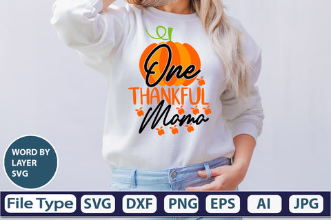 One Thankful Mama SVG Cut File SVGs,quotes-and-sayings,food-drink mini-bundles,print-cut,on-sale Clipart Clip Art Sublimation or Vinyl Shirt Design SVG DesignPlante 503 