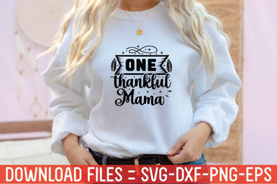 one thankful mama SVG farhad farhad 