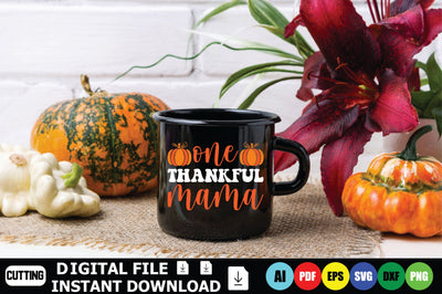 One Thankful Mama SVG Shahin alam 