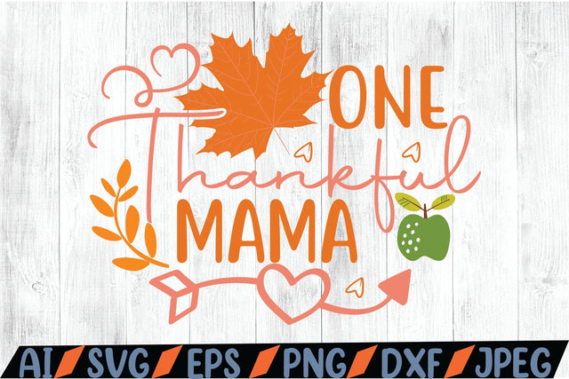 One Thankful Mama SVG SVG MStudio 