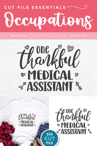 One thankful Medical Assistant svg SVG SVG Cut File 