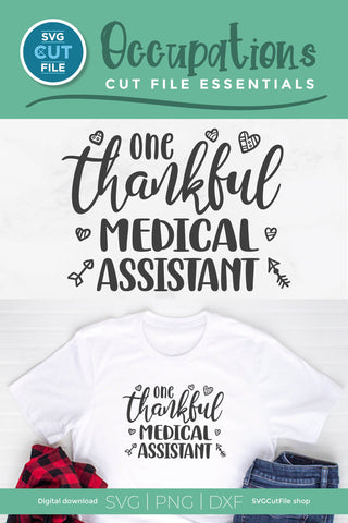 One thankful Medical Assistant svg SVG SVG Cut File 