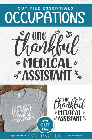 One thankful Medical Assistant svg SVG SVG Cut File 