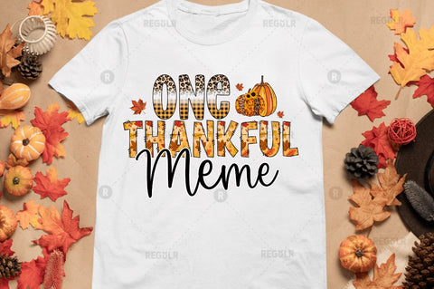 One thankful meme Sublimation Design Sublimation Regulrcrative 
