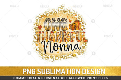 One thankful nonna Sublimation Design Sublimation Regulrcrative 