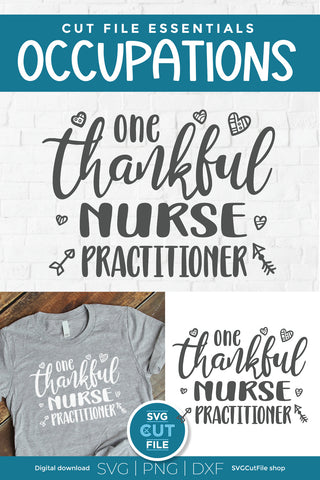 One Thankful Nurse Practitioner svg SVG SVG Cut File 