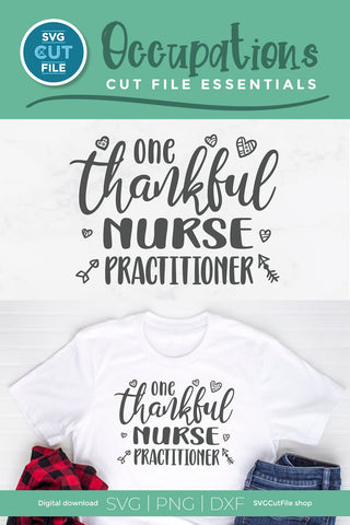 One Thankful Nurse Practitioner svg SVG SVG Cut File 