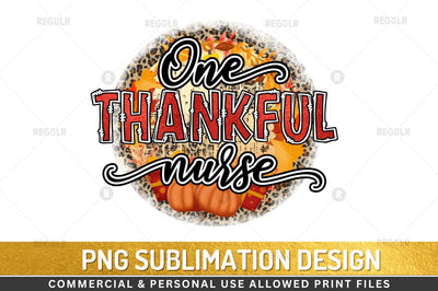 One thankful nurse Sublimation Design Sublimation Regulrcrative 