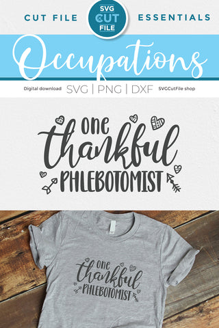 One Thankful Phlebotomist svg SVG SVG Cut File 