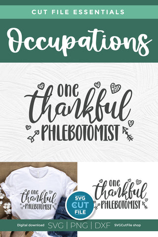 One Thankful Phlebotomist svg SVG SVG Cut File 