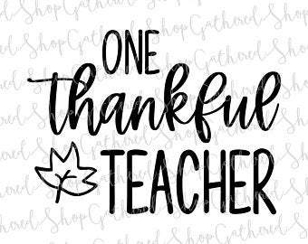One Thankful Teacher SVG SVG ShopGathered 