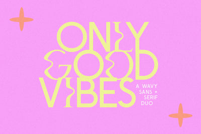 Only Good Vibes - Wavy Sans + Serif Font Duo Font KA Designs 