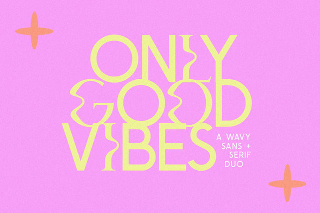Only Good Vibes - Wavy Sans + Serif Font Duo Font KA Designs 