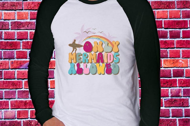Only Mermaids Allowed Sublimation SVGArt 