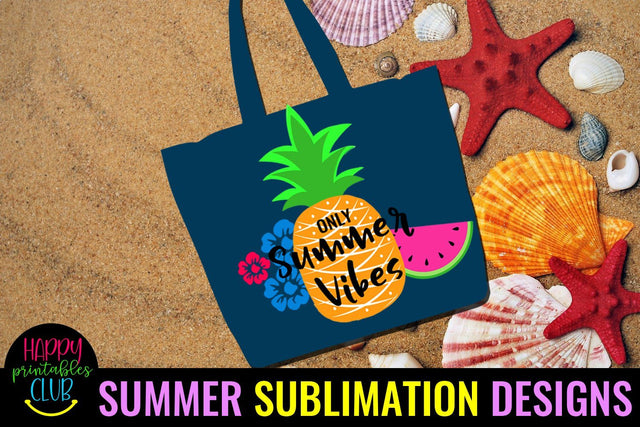 Only Summer Vibes Sublimation- Summer Sublimation PNG Sublimation Happy Printables Club 