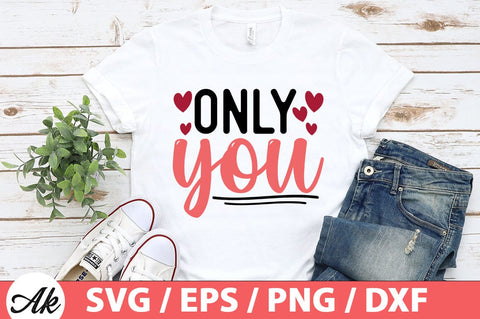 Only you SVG SVG akazaddesign 