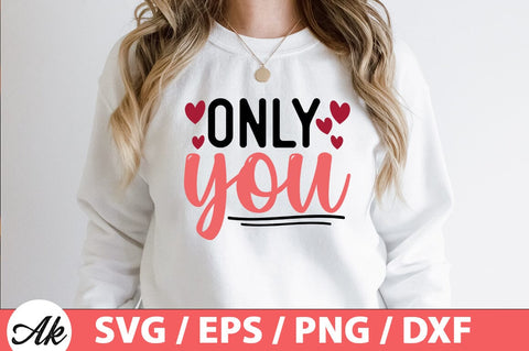 Only you SVG SVG akazaddesign 