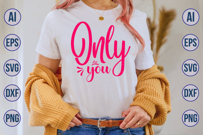 Only You svg SVG nirmal108roy 