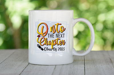 Onto the Next Chapter Class Of 2022 Sublimation SVGista 