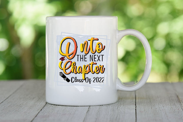 Onto the Next Chapter Class Of 2022 Sublimation SVGista 