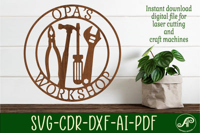 Opa's Workshop tools sign svg laser cut template SVG APInspireddesigns 