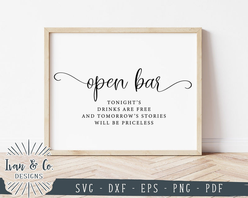 Open Bar SVG Files | Wedding SVG | Open Bar Sign SVG | Wedding Bar Sign ...