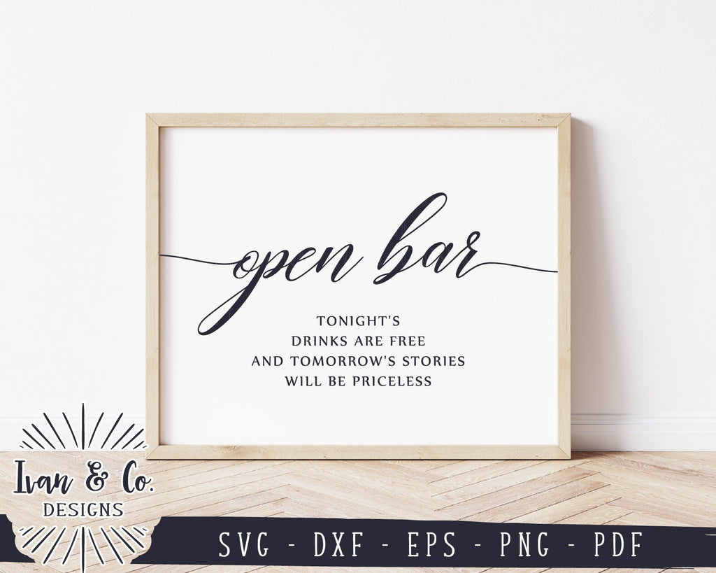 Open Bar SVG Files | Wedding SVG | Open Bar Sign SVG | Wedding Bar Sign ...