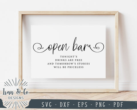 Open Bar SVG Files | Wedding SVG | Open Bar Sign SVG | Wedding Bar Sign SVG | Reception Sign SVG | Commercial Use | Cricut | Silhouette | Cut Files (1032408856) SVG Ivan & Co. Designs 