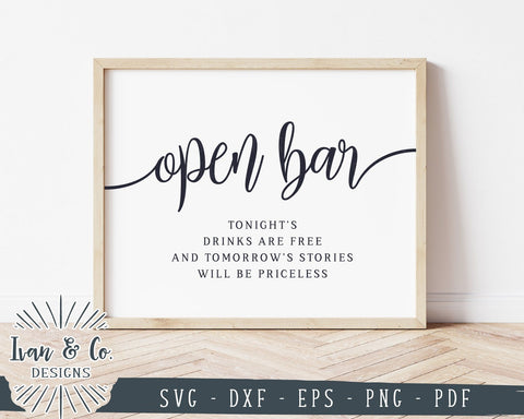 Open Bar SVG Files | Wedding SVG | Open Bar Sign | Wedding Bar Sign | Commercial Use | Cricut | Silhouette | Cut Files (1026231922) SVG Ivan & Co. Designs 