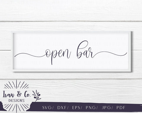 Open Bar SVG Files | Wedding | Wedding Signs | Blush Series | Farmhouse SVG (841341297) SVG Ivan & Co. Designs 