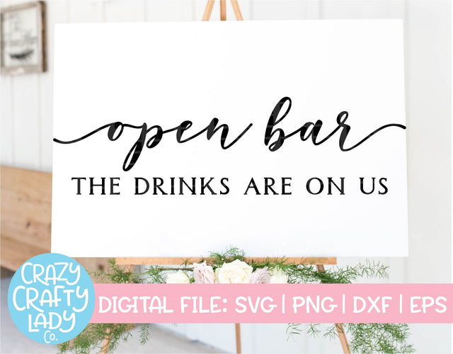 Open Bar | Wedding SVG Cut File SVG Crazy Crafty Lady Co. 