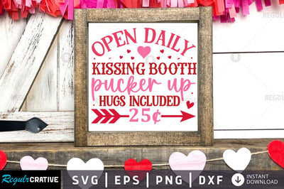 Open daily kissing booth pucker up SVG SVG Regulrcrative 