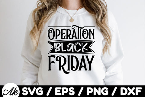 Operation black friday SVG SVG akazaddesign 