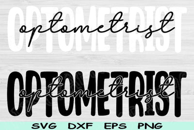 Optometrist Svg Dxf Png Eps Cut Files, Optometry Svg, Eye Doctor Svg Files For Cricut, Optician Svg Silhouette Digital Sublimation Designs SVG TiffsCraftyCreations 