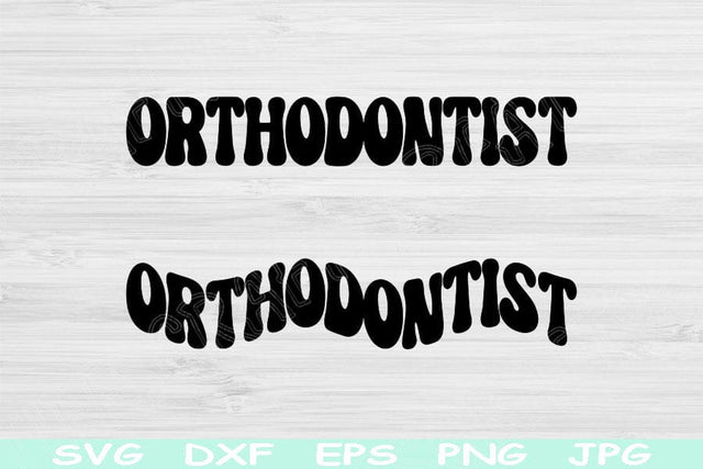 Orthodontist Svg Dxf Png Eps Cut Files, Dentist Svg, Dentistry Svg Files For Cricut, Oral Surgeon Svg Silhouette Digital Download Designs SVG TiffsCraftyCreations 
