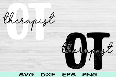 Ot Svg Png Cut File, Occupational Therapist Svg, Occupational Therapy Svg Files For Cricut, Nursing School Svg Sublimation Digital Designs SVG TiffsCraftyCreations 