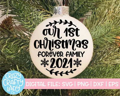 Our 1st Christmas Forever Family | Holiday Ornament Quote SVG Cut File SVG Crazy Crafty Lady Co. 